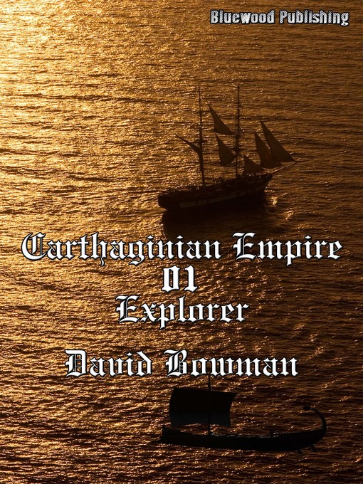Title details for Carthaginian Empire 01 by David Bowman - Available